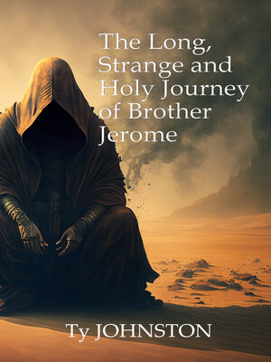 cover image of The Long, Strange and Holy Journey of Brother Jerome